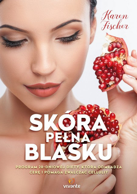 Skóra pełna blasku